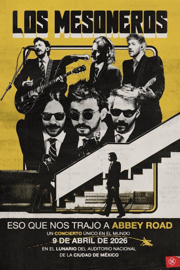 los mesoneros Los Mesoneros Lunario, Los Mesoneros CDMX 2026, conciertos abril CDMX, indie latino, Ticketmaster Los Mesoneros abbey road