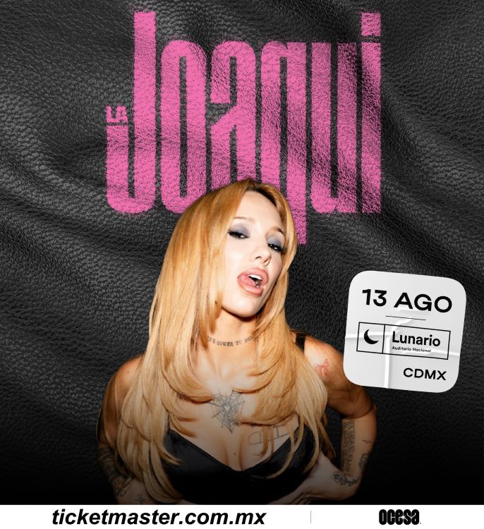 la joaqui lunario concierto cdmx agosto 2026