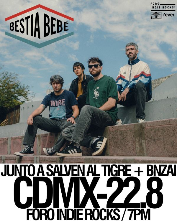 bestia-bebe-foro-indie-rocks-el-brillante-argentina-mexico-agosto-2026-concierto-cartel-flyer-.jpg